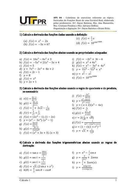Cálculo 1 1) Calcule a derivada das funções dada (a) ( ) 2 ... - UTFPR