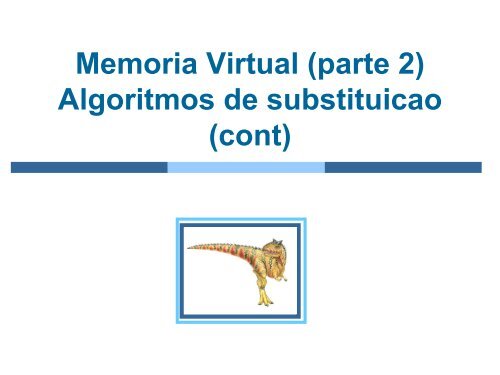 Slides Memoria Virtual parte 2 do Prof Wagner Zola - UTFPR