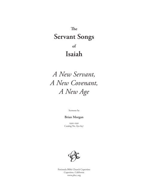 The Servant Songs of Isaiah - Peninsula Bible Church Cupertino