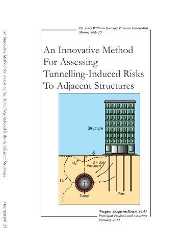 An Innovative Method For Assessing Tunnelling-Induced Risks To ...