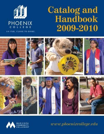 Phoenix College Catalog 2009-10
