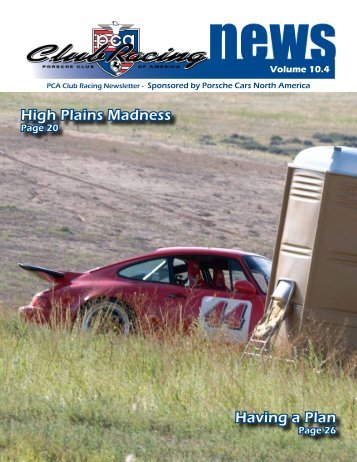 High Plains Madness Having a Plan - Porsche Club of America