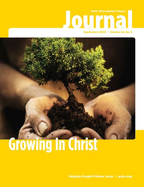 Helping People Follow Jesus â¢ pcbc.org - Park Cities Baptist Church