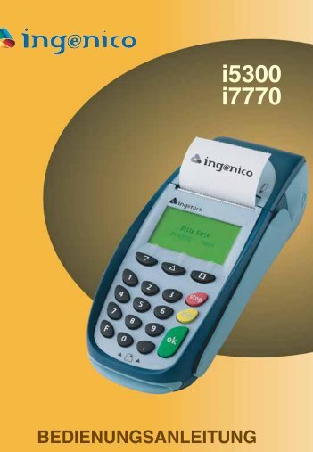 Ingenico i5300 & i7770 - PCS Paycard Service GmbH