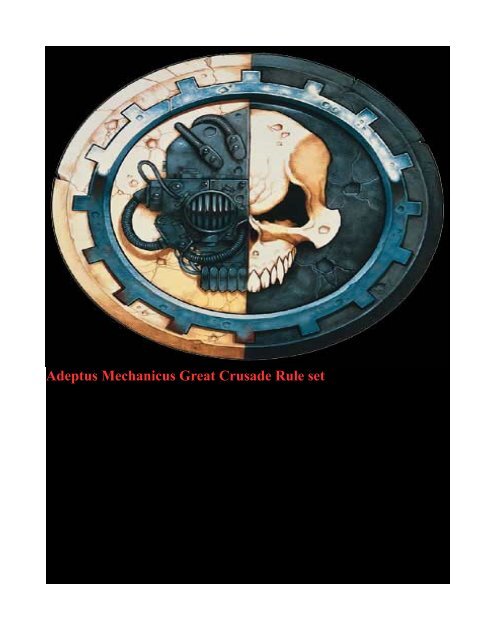 Adeptus Mechanicus Great Crusade Rule set - PDF Archive