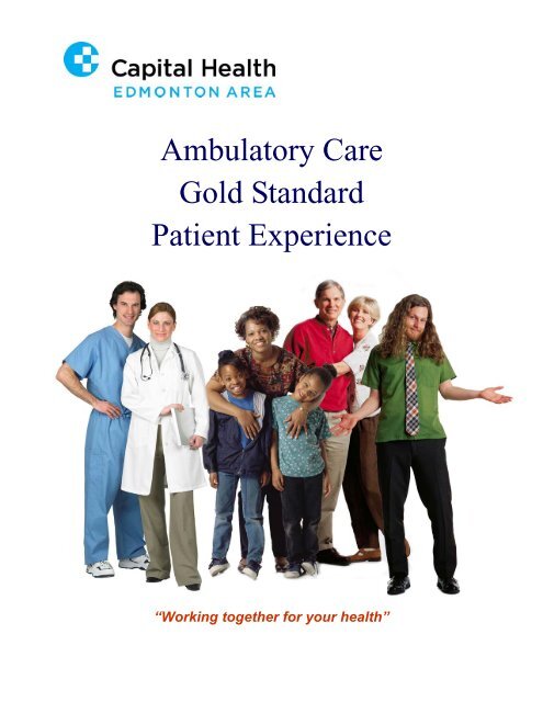 Ambulatory Care Gold Standard Patient Experience - Capital Health