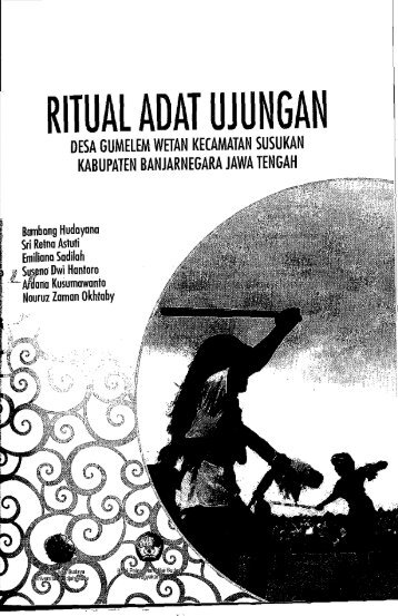 Ritual Adat Ujungan Desa Gumelem Wetan Kecamatan ... - PDII â LIPI