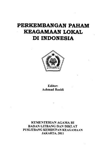Perkembangan Paham Keagamaan Lokal di Indonesia - PDII â LIPI