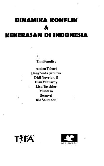 Dinamika Konflik dan Kekerasan di Indonesia - PDII â LIPI