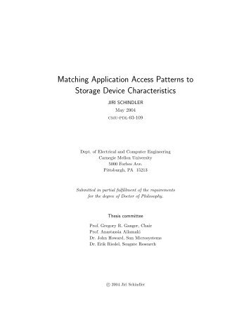 Matching Application Access Patterns to Storage Device ...