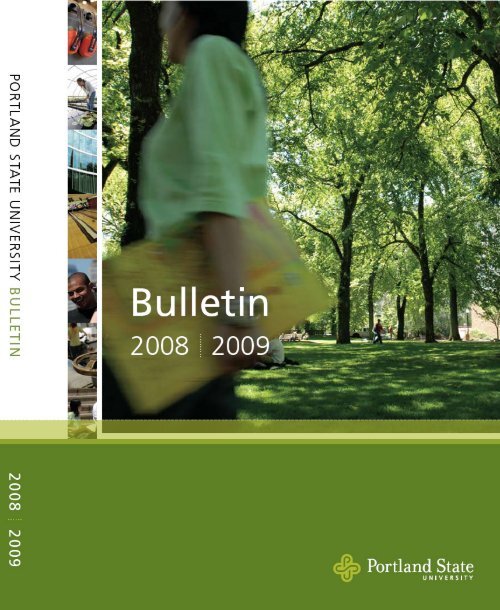 PSU 2008-2009 Bulletin - Portland State University