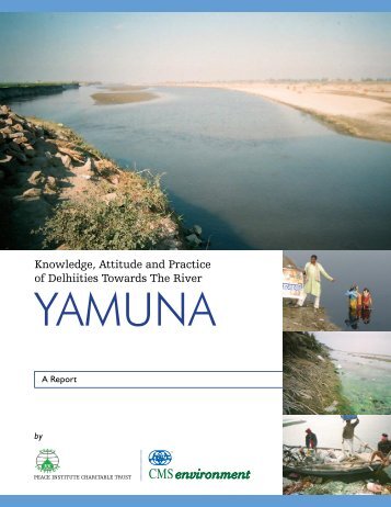 Knowledge, Attitute and Practice of Delhites towards the river Yamuna