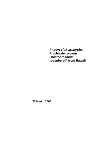 Import risk analysis: Freshwater prawns (Macrobrachium rosenbergii ...