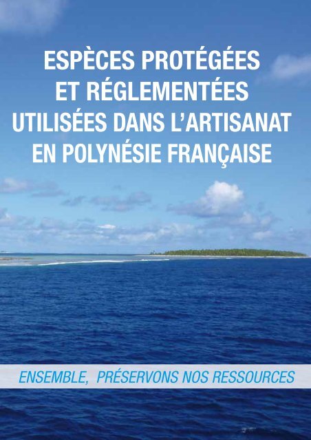 EspècEs protégéEs Et réglEmEntéEs UtIlIséEs ... - Site de la pêche