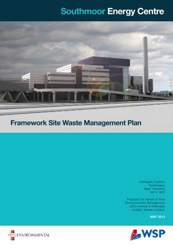 Framework Site Waste Management Plan - peel.co.uk