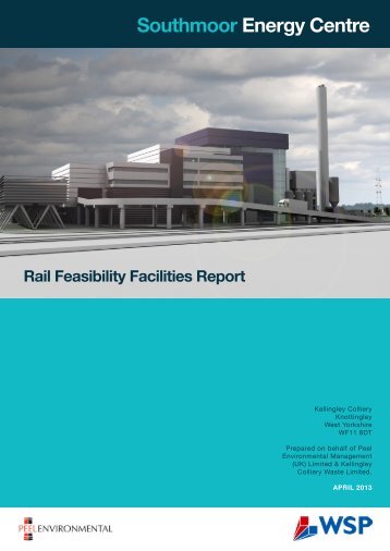 Rail Feasibility Facilities Report - peel.co.uk