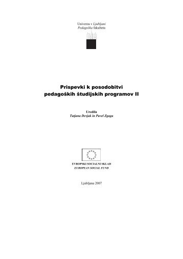 Prispevki k posodobitvi pedagoÅ¡kih Å¡tudijskih programov II