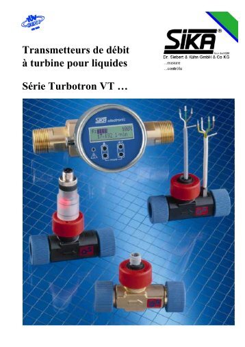 Transmetteurs de dÃ©bit Ã  turbine pour liquides SÃ©rie ... - Sika