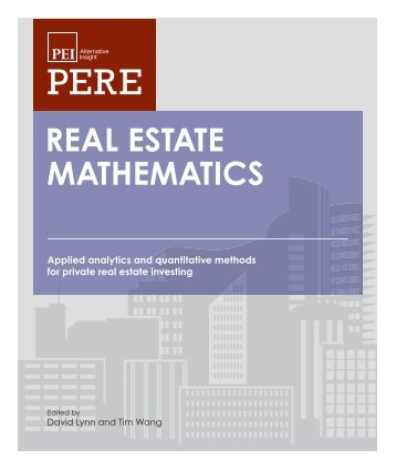 REAL ESTATE MATHEMATICS - Private Equity International