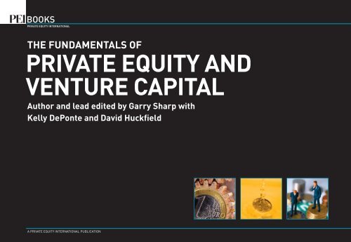 Fundamentals of Private Equity and Venture Capital - PEI Media