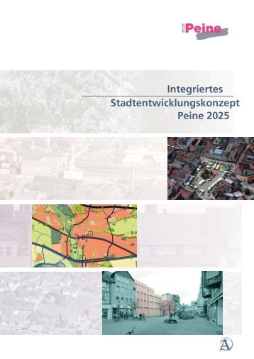 Integriertes Stadtentwicklungskonzept Peine 2025