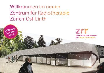 Willkommen im neuen Zentrum für Radiotherapie Zürich-Ost-Linth