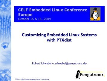 Customizing Embedded Linux Systems with PTXdist