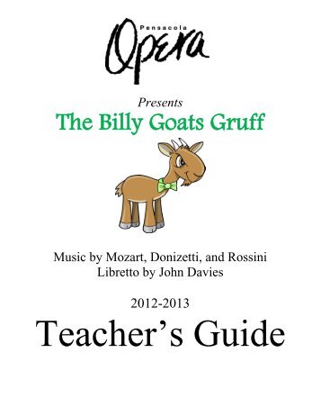 The Billy Goats Gruff - Pensacola Opera