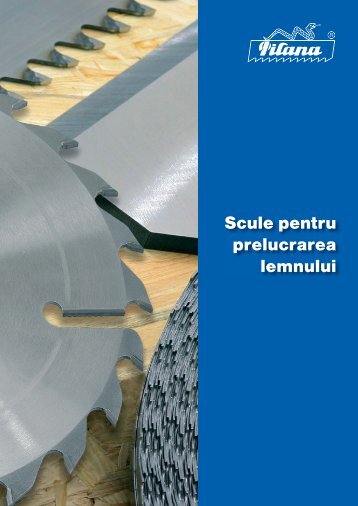 Scule pentru prelucrarea lemnului - Pilana