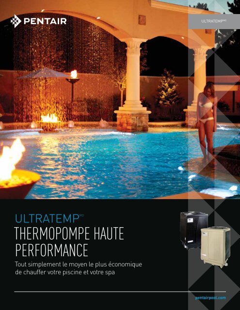 THERMOPOMPE HAUTE PERFORMANCE - Pentair