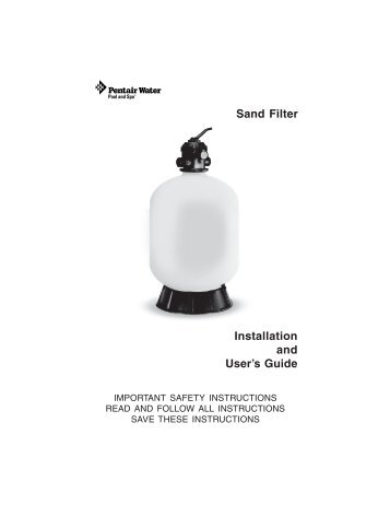 Manual del usuario para filtros de arena - Pentair