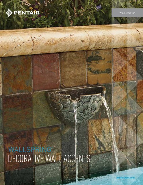 WallSpring Decorative Wall Accents - Pentair