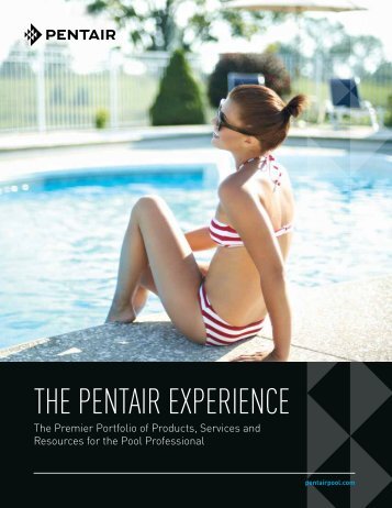 The Pentair Water Pool and Spa Experience