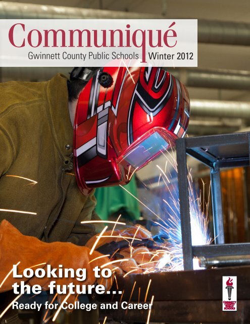 Looking to the future… - Gwinnett County Public Schools