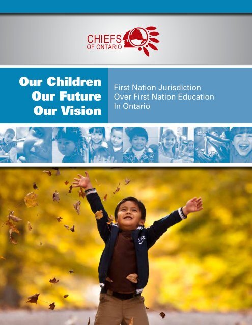 Our Children Our Future Our Vision - People for Education