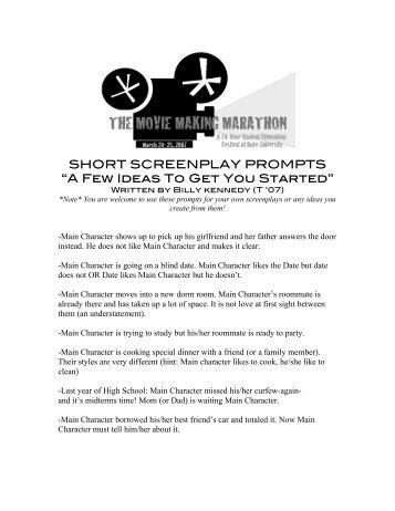 SHORT SCREENPLAY PROMPTS “A Few Ideas To Get You Started”