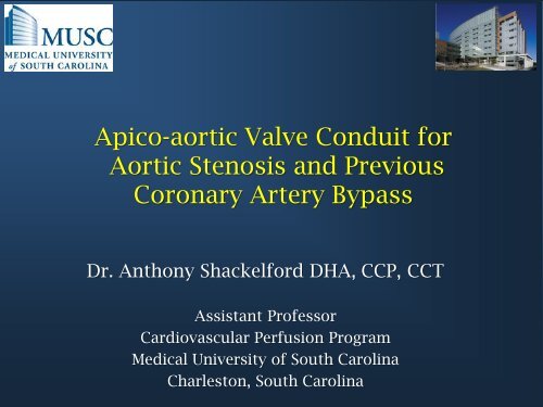Apico-aortic Valve Conduit for Aortic Stenosis and ... - Perfusion.com