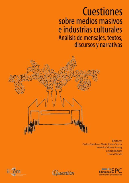 CUESTIONES SOBRE MEDIOS MASIVOS E INDUSTRIAS