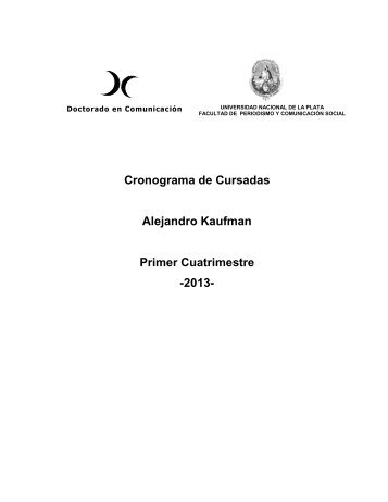 Alejandro Kaufman - Facultad de Periodismo y ComunicaciÃ³n ...