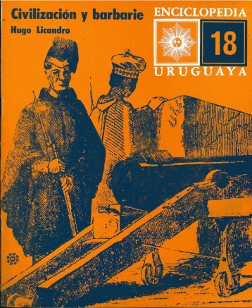 NÂº 18 - CivilizaciÃ³n y barbarie - Publicaciones PeriÃ³dicas del Uruguay