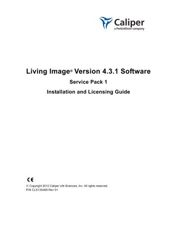 Living Image 4.3.1 SP1 Installation & Licensing Guide ... - PerkinElmer