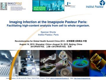 Imaging Infection at the Imagopole Pasteur Paris: - PerkinElmer