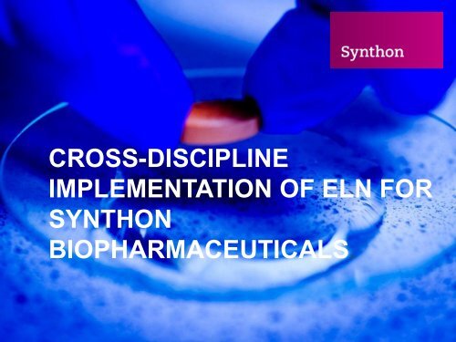 Implementation of ELN within Synthon ... - PerkinElmer