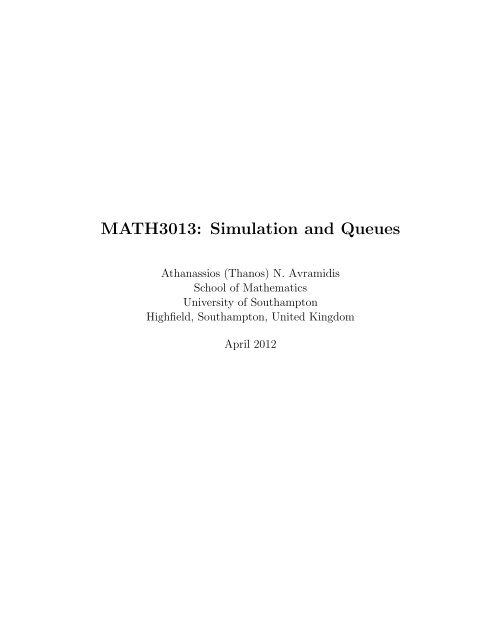 MATH3013: Simulation and Queues - University of Southampton