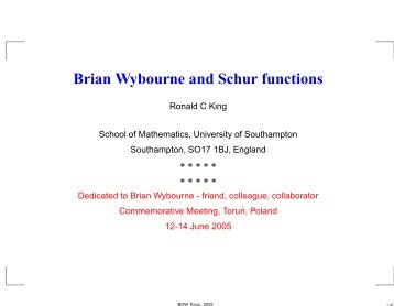 Brian Wybourne and Schur functions - University of Southampton