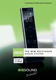 THE NEW MULTIROOM AUDIO SYSTEM - eissound