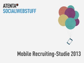 Mobile Recruiting Studie 2013 - Personalwirtschaft