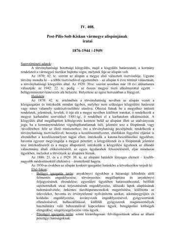 IV. 408. Pest-Pilis-Solt-Kiskun vÃ¡rmegye alispÃ¡njÃ¡nak iratai 1876 ...