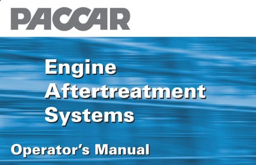 PACCAR Engine Aftertreatment Systems-Operator's Manual