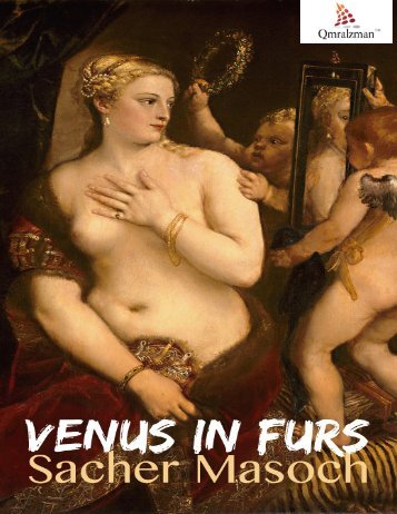 Leopold Von Sacher-Masoch - Venus in Furs